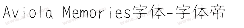 Aviola Memories字体字体转换